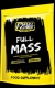 Full Force Full Mass, 3000 g Beutel